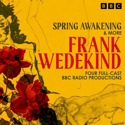 Book cover of Frank Wedekind: Spring Awakening & more by Frank Wedekind