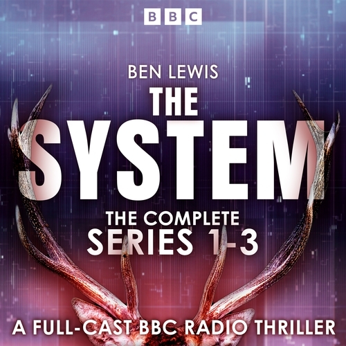 Book cover of The System: The Complete Series 1-3 by Ben Lewis