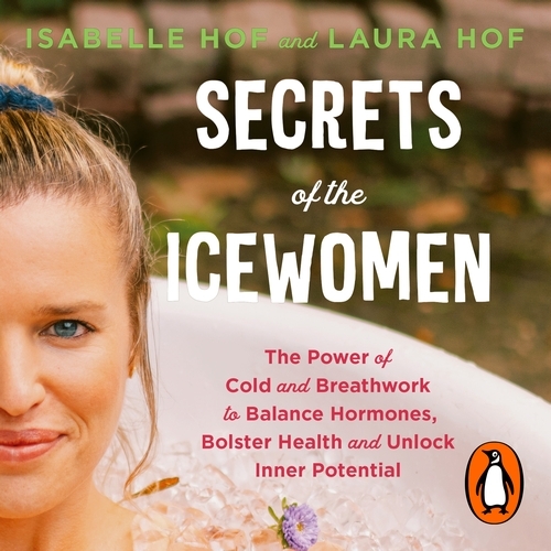 Book cover of Secrets of the Icewomen by Isabelle Hof, Laura Hof
