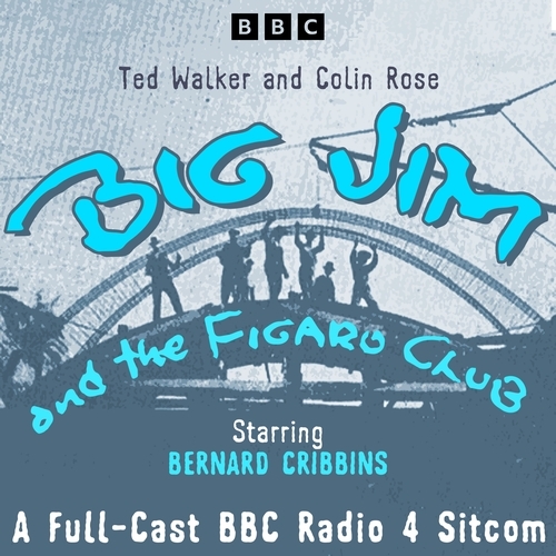 Book cover of Big Jim and the Figaro Club by Ted Walker, Colin Rose