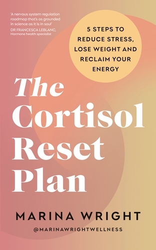 Book cover of The Cortisol Reset Plan by Marina Wright
