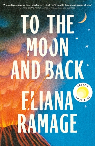 Book cover of To the Moon and Back by Eliana Ramage