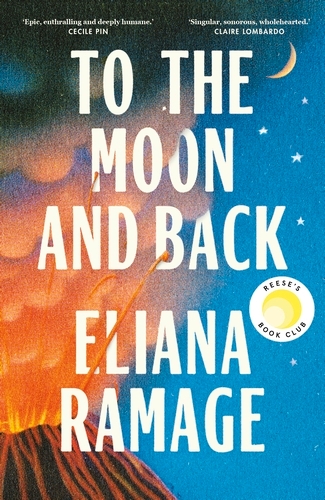 Book cover of To the Moon and Back by Eliana Ramage