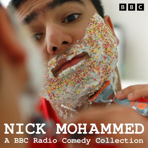 Book cover of Nick Mohammed: A BBC Radio Comedy Collection by Nick Mohammed