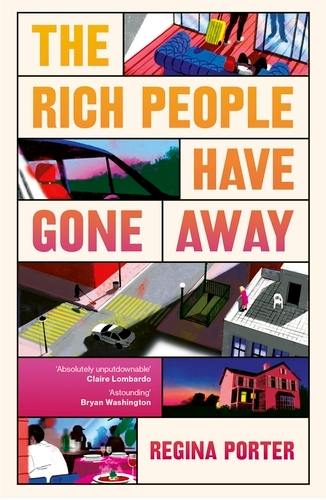 Book cover of The Rich People Have Gone Away by Regina Porter