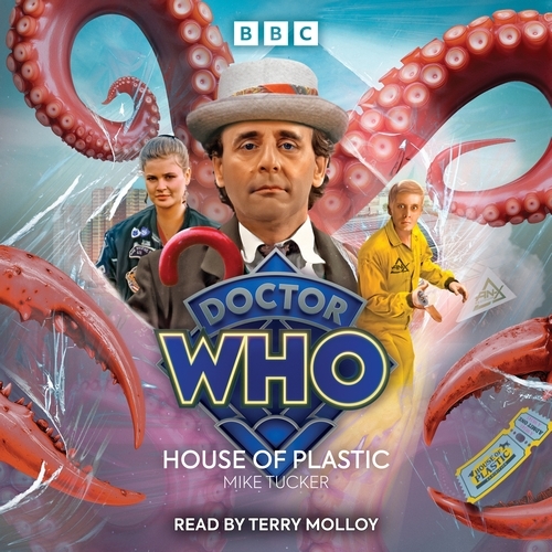 Book cover of Doctor Who: House of Plastic by Mike Tucker