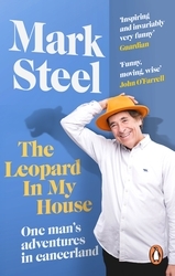 Book cover of The Leopard in my House by Mark Steel