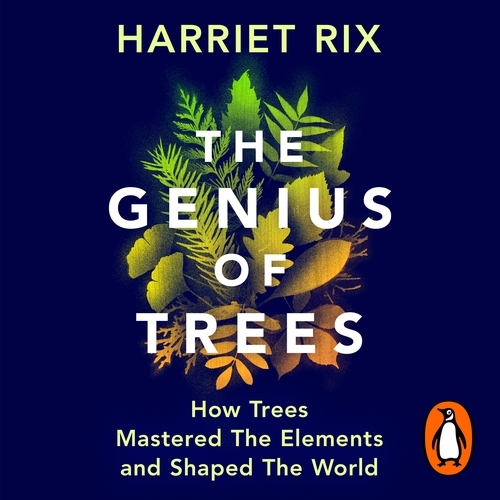 Book cover of The Genius of Trees by Harriet Rix