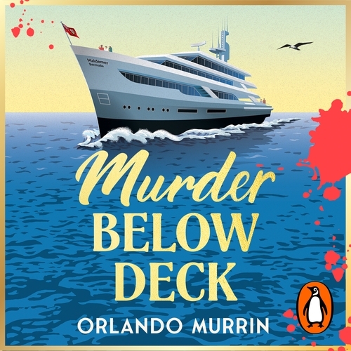 Book cover of Murder Below Deck by Orlando Murrin