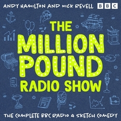 Book cover of The Million Pound Radio Show: The Complete Series 1-5 by Andy Hamilton, Nick Revell