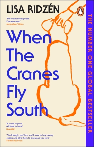 Book cover of When the Cranes Fly South by Lisa Ridzén