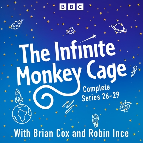 Book cover of #7 - The Infinite Monkey Cage: Series 26-29 by Brian Cox, Robin Ince