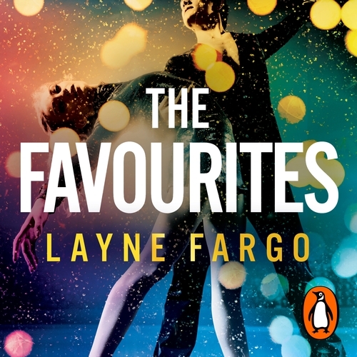 Book cover of The Favourites by Layne Fargo