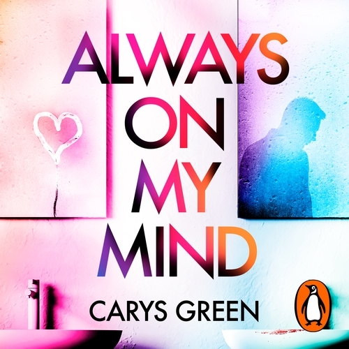 Book cover of Always on My Mind by Carys Green