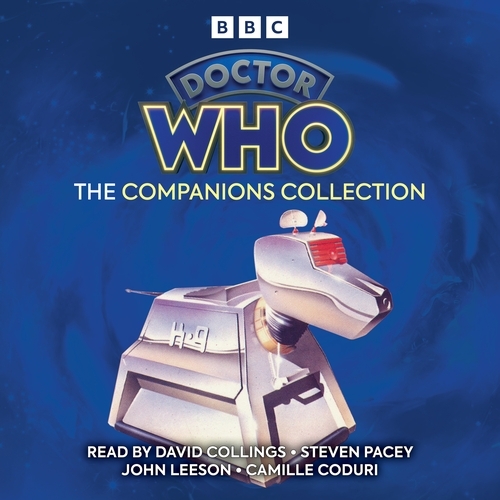Book cover of Doctor Who: The Companions Collection by Peter Grimwade, Stephen Gallagher, Terence Dudley, Russell T Davies, Barbara Clegg