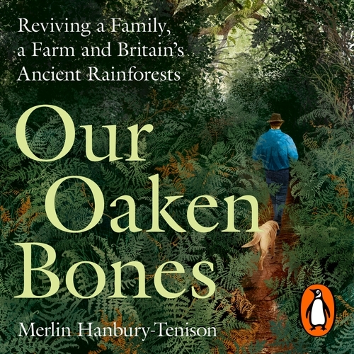 Book cover of Our Oaken Bones by Merlin Hanbury-Tenison