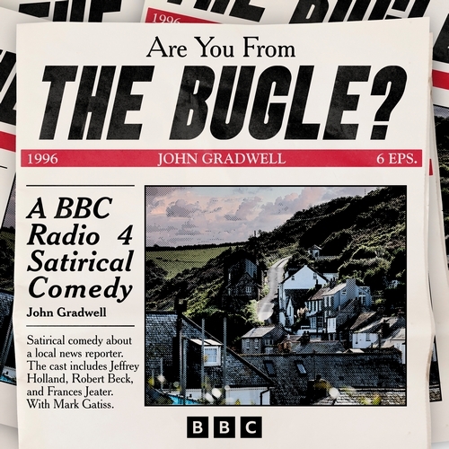 Book cover of Are You From the Bugle? by John Gradwell