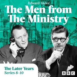 Book cover of The Men from the Ministry: The Later Years by Edward Taylor