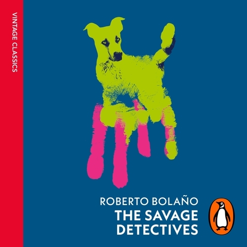 Book cover of The Savage Detectives by Roberto Bolaño