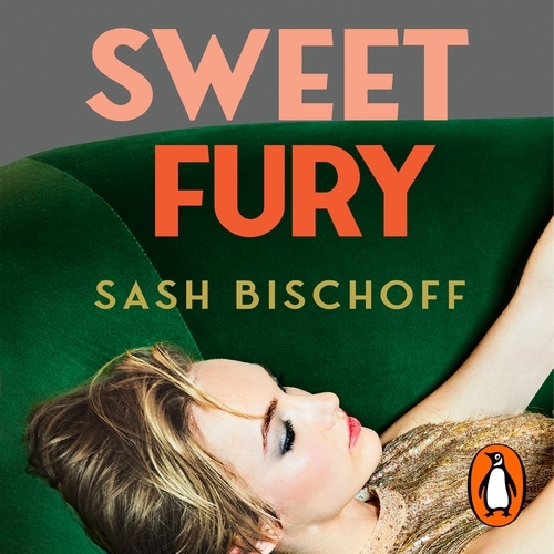 Book cover of Sweet Fury by Sash Bischoff