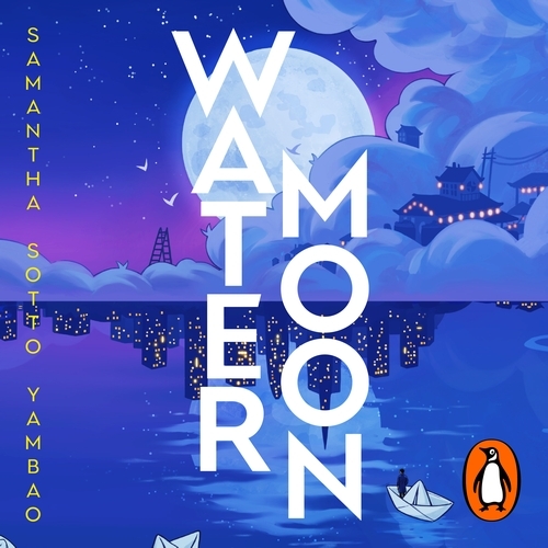 Book cover of Water Moon by Samantha Sotto Yambao
