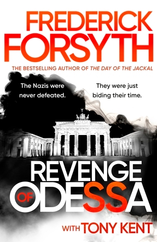 Book cover of Revenge of Odessa by Frederick Forsyth, Tony Kent