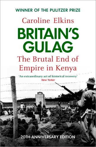 Book cover of Britain's Gulag by Caroline Elkins
