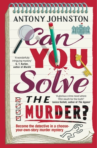 Book cover of Can You Solve the Murder? by Antony Johnston