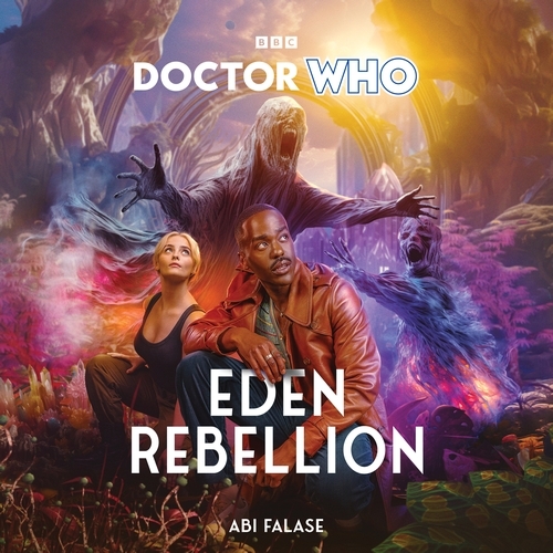 Book cover of Doctor Who: Eden Rebellion by Abi Falase