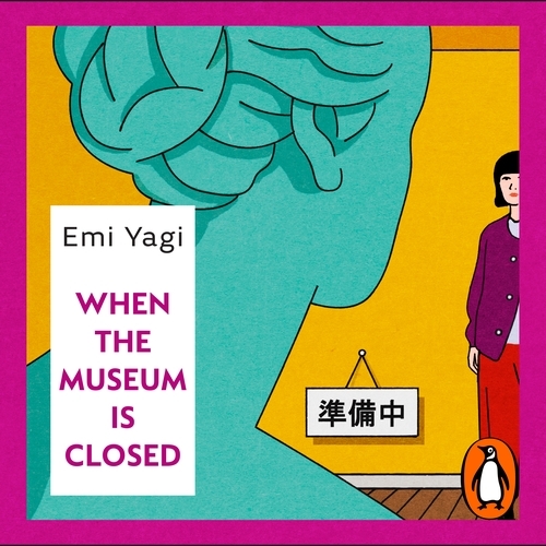 Book cover of When the Museum is Closed by Emi Yagi