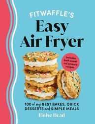 Book cover of Fitwaffle’s Easy Air Fryer by Eloise Head