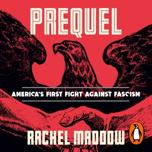 Book cover of Prequel by Rachel Maddow