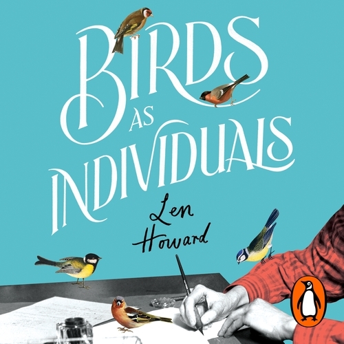 Book cover of Birds as Individuals by Len Howard