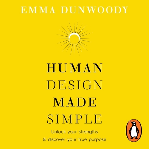 Book cover of Human Design Made Simple by Emma Dunwoody