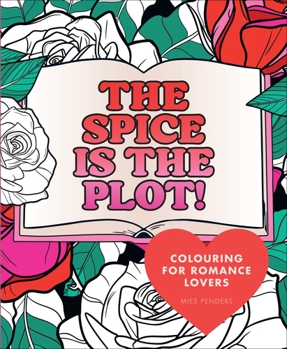 Book cover of The Spice is the Plot! by Mies Penders