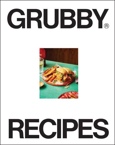 Book cover of Grubby Recipes by Grubby Limited