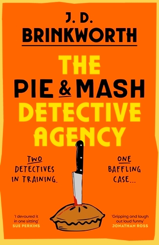 Book cover of The Pie & Mash Detective Agency by J.D. Brinkworth