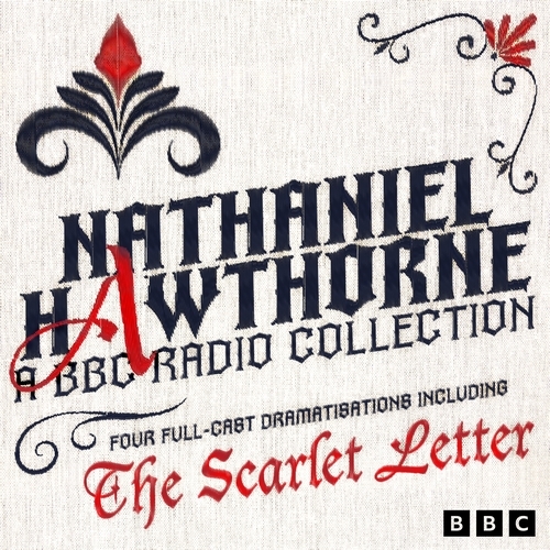 Book cover of Nathaniel Hawthorne: A BBC Radio Collection by Nathaniel Hawthorne