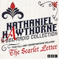 Book cover of Nathaniel Hawthorne: A BBC Radio Collection by Nathaniel Hawthorne