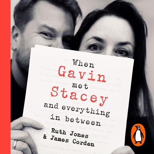 Book cover of When Gavin Met Stacey and Everything in Between by Ruth Jones, James Corden
