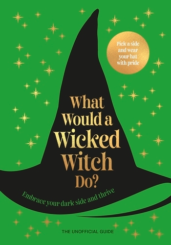 Book cover of What Would A Wicked Witch Do? by Pop Press