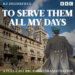 Book cover of To Serve Them All My Days by RF Delderfield