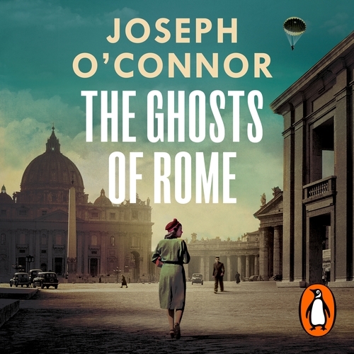 Book cover of The Ghosts Of Rome by Joseph O'Connor