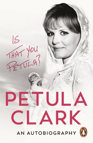 Book cover of Is That You, Petula? by Petula Clark