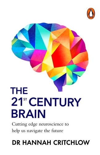 Book cover of The 21st Century Brain by Hannah Critchlow