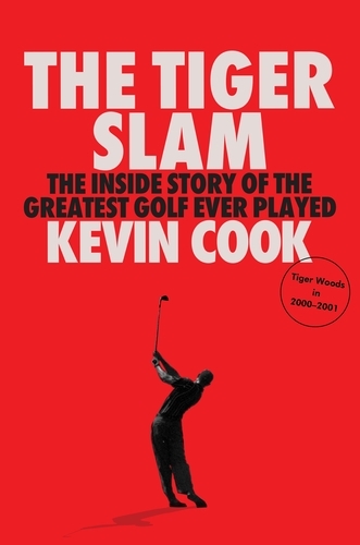 Book cover of The Tiger Slam by Kevin Cook