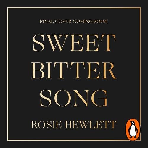 Book cover of Sweetbitter Song by Rosie Hewlett