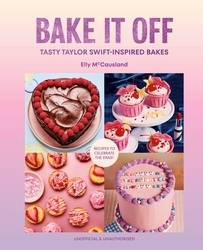 Book cover of Bake it Off by Elly McCausland