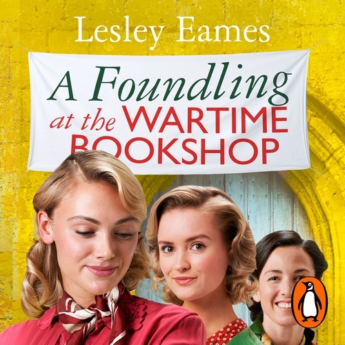 Book cover of A Foundling at the Wartime Bookshop by Lesley Eames