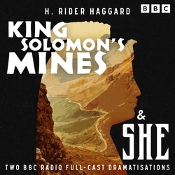 Book cover of King Solomon’s Mines & She by H. Rider Haggard